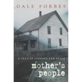 Mother's People: A Tale of Courage and Grace