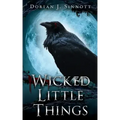 Wicked Little Things