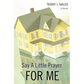 Say A Little Prayer for Me