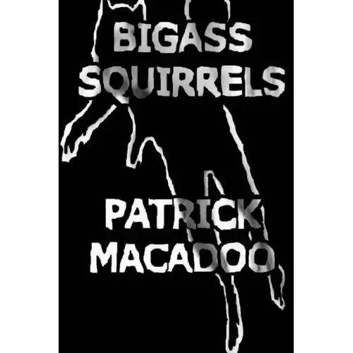 Bigass Squirrels