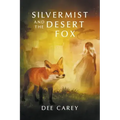 Silvermist and the Desert Fox