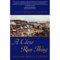 A Close Run Thing