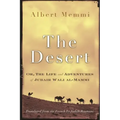 The Desert: Or, the Life and Adventures of Jubair Wali Al-Mammi