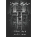 Suffer Asylum - A Horror Story by Jack Carl Stanley
