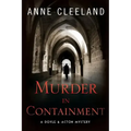 Murder in Containment: A Doyle and Acton Mystery