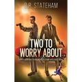 Two to Worry About