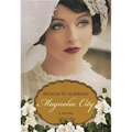 Magnolia City