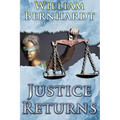 Justice Returns