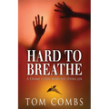 Hard To Breathe