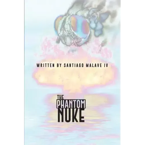 The Phantom Nuke