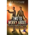 Two to Worry About