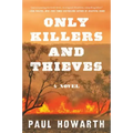 Only Killers and Thieves