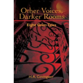 Other Voices, Darker Rooms: Eight Grim Tales