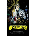 Re-Animator: The Novelization