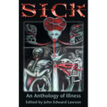 Sick: An Anthology of Illness