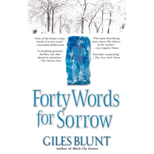 Forty Words for Sorrow: A Thriller