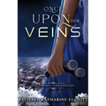 Once Upon Her Veins