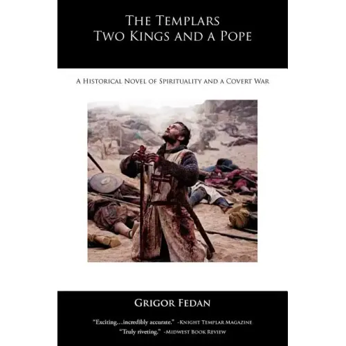 The Templars, Two Kings, and a Pope