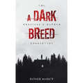 A Dark Breed
