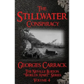 The Stillwater Conspiracy: The Neville Burton 'Worlds Apart' Series - Volume 4