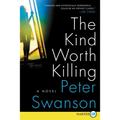 The Kind Worth Killing LP