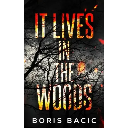 It Lives In The Woods