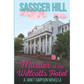 Murder at the Willcotts Hotel: A Janet Simpson Novella