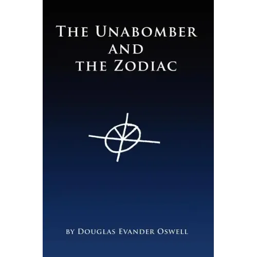 The Unabomber and the Zodiac