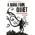 A Song for Quiet