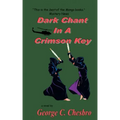 Dark Chant in a Crimson Key