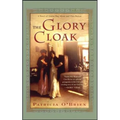The Glory Cloak: A Novel of Louisa May Alcott and Clara Barton