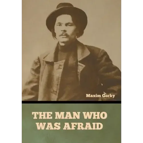 The Man Who Was Afraid