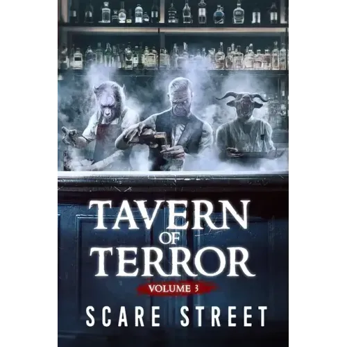 Tavern of Terror Vol. 3: Short Horror Stories Anthology