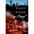 Cruisin' Around Say-Town