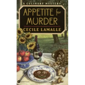 Appetite for Murder: A Culinary Mystery