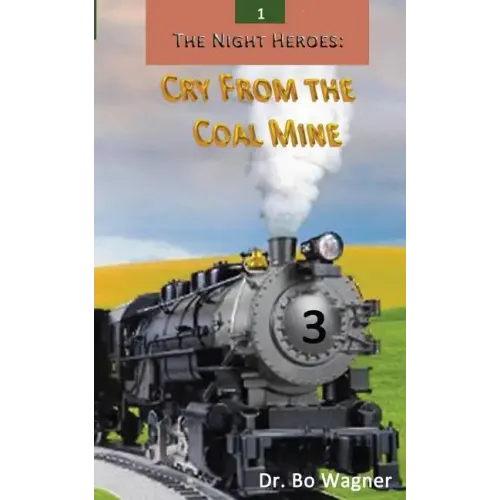 The Night Heroes: Cry From the Coal Mine