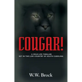 Cougar!: A Wildlife Thriller Set in the Low Country of South Carolina