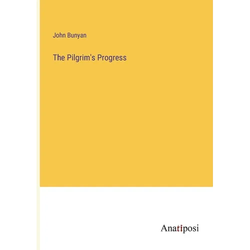 The Pilgrim's Progress