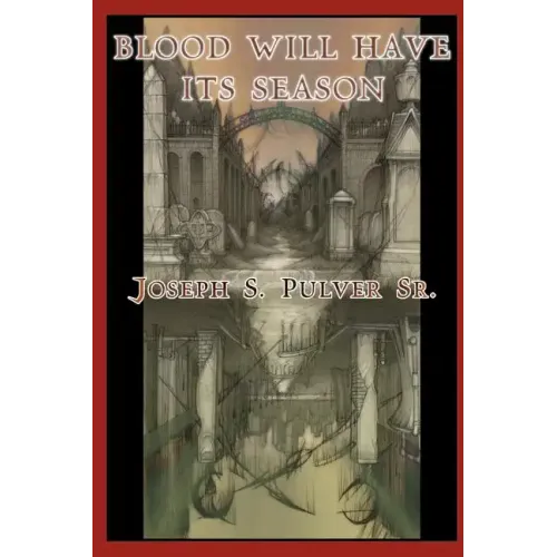 Blood Will Have Its Season