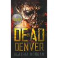 Dead in Denver