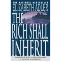 The Rich Shall Inherit