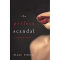 The Perfect Scandal (A Jessie Hunt Psychological Suspense Thriller-Book Twenty-Three)
