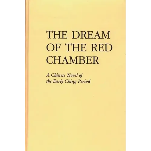 The Dream of the Red Chamber: Hung Lou Meng