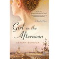 Girl in the Afternoon: A Novel of Paris