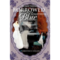 Something Borrowed, Something Blue