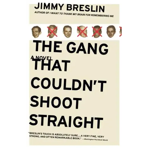 The Gang That Couldn't Shoot Straight