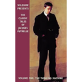 The Classic Tales of Jacques Futrelle, Volume One: The Thinking Machine
