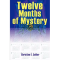 Twelve Months of Mystery