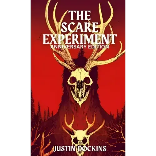 The Scare Experiment (Anniversary Edition)
