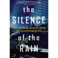 The Silence of the Rain: An Inspector Espinosa Mystery